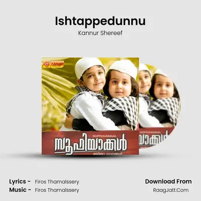 Ishtappedunnu MP3 Song by Kannur Shereef Cover