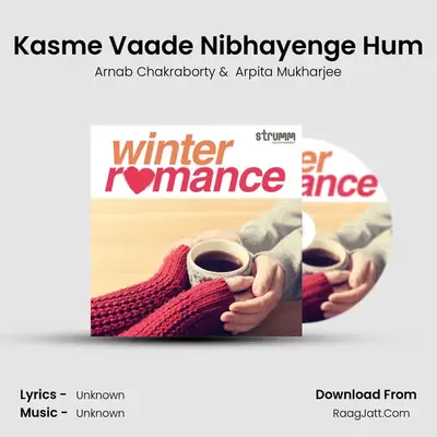 Kasme Vaade Nibhayenge Hum mp3 song