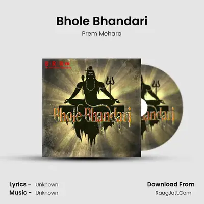 Bhole Bhandari MP3 Song by Prem Mehara Cover