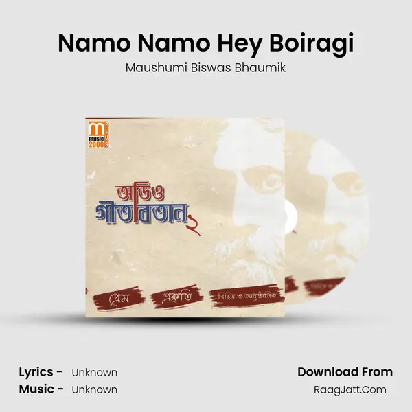 Namo Namo Hey Boiragi MP3 Song by Maushumi Biswas Bhaumik Cover
