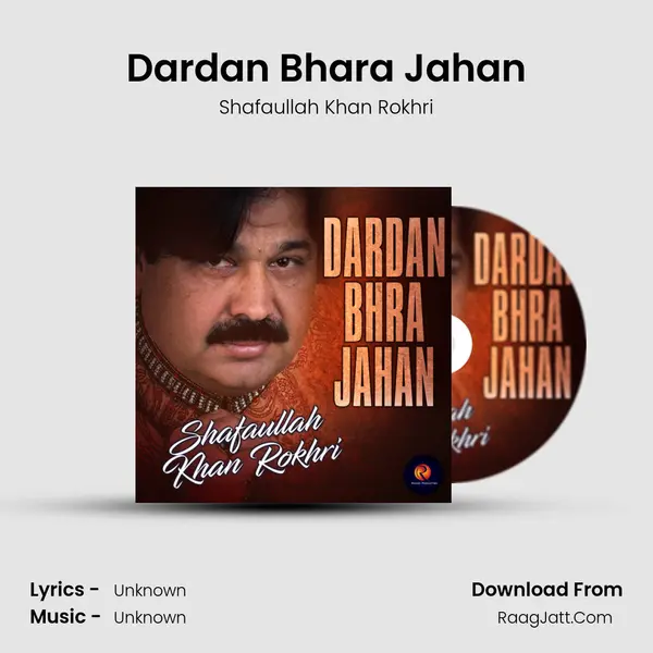Dardan Bhara Jahan MP3 Song by Shafaullah Khan Rokhri Cover