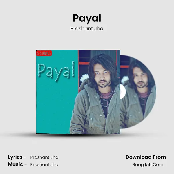 Payal MP3 Song by Prashant Jha Cover