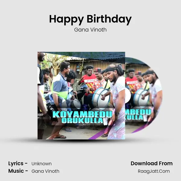 Happy Birthday MP3 Song by Gana Vinoth Cover