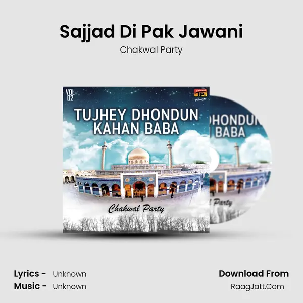 Sajjad Di Pak Jawani MP3 Song by Chakwal Party Cover
