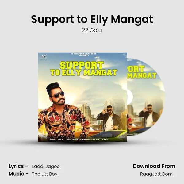 Support to Elly Mangat MP3 Song by 22 Golu Cover
