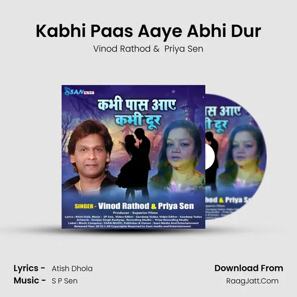Kabhi Paas Aaye Abhi Dur - Vinod Rathod