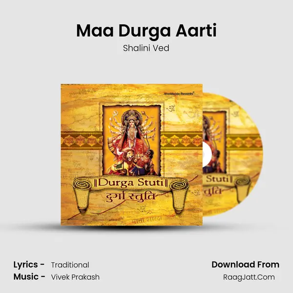 Maa Durga Aarti MP3 Song by Shalini Ved Cover