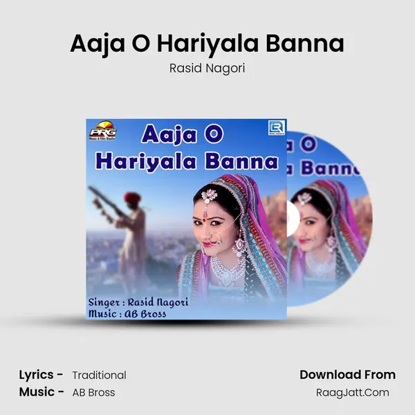 Aaja O Hariyala Banna - Rasid Nagori