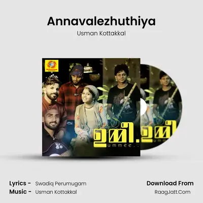 Annavalezhuthiya MP3 Song by Usman Kottakkal Cover