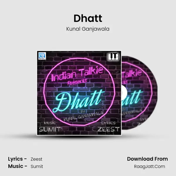 Dhatt MP3 Song by Kunal Ganjawala Cover