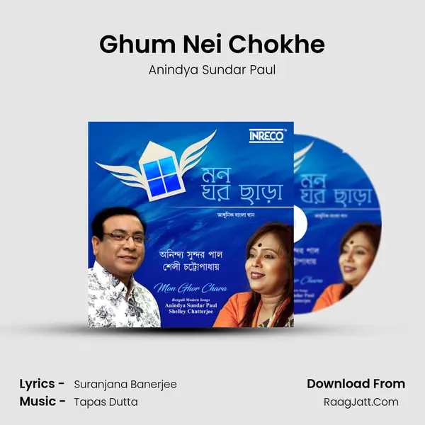 Ghum Nei Chokhe mp3 song