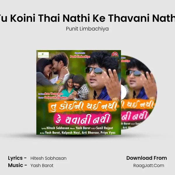Tu Koini Thai Nathi Ke Thavani Nathi MP3 Song by Punit Limbachiya Cover