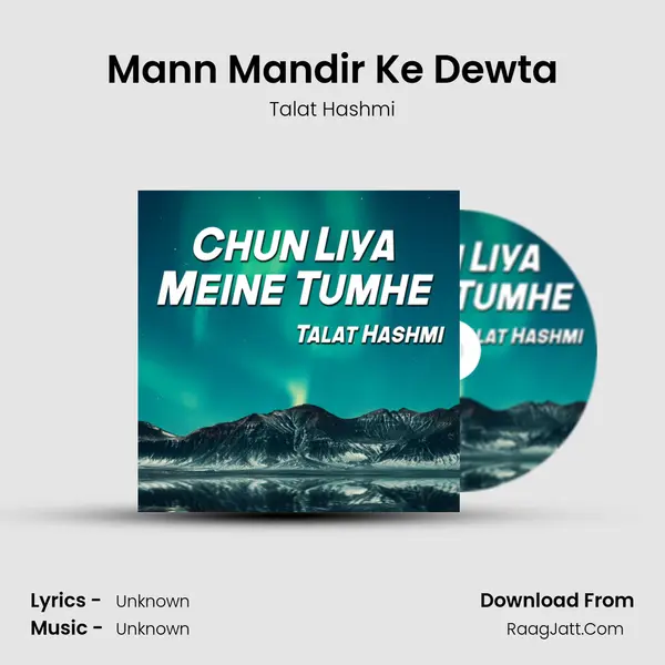 Mann Mandir Ke Dewta MP3 Song by Talat Hashmi Cover