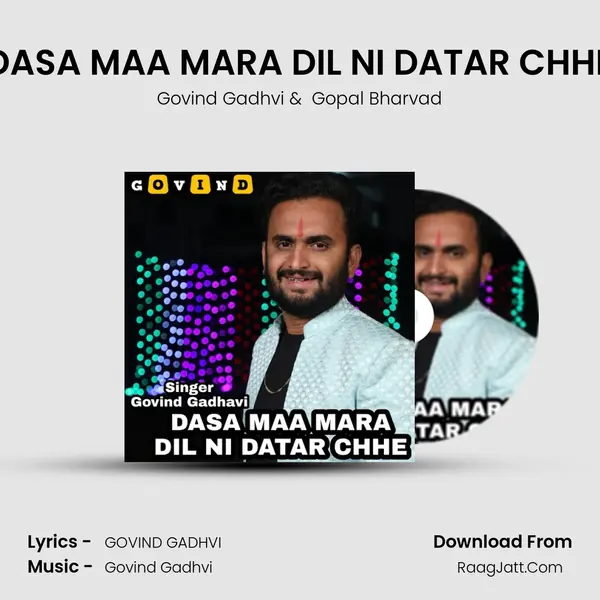 DASA MAA MARA DIL NI DATAR CHHE MP3 Song by Govind Gadhvi Cover