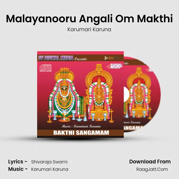Malayanooru Angali Om Makthi MP3 Song by Karumari Karuna Cover