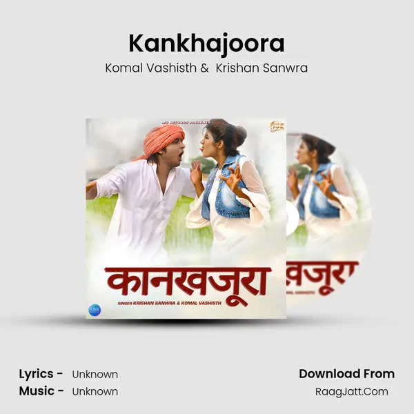 Kankhajoora MP3 Song by Komal Vashisth Cover
