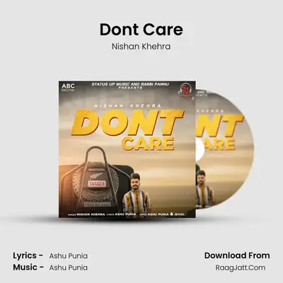 Dont Care MP3 Song by Nishan Khehra Cover