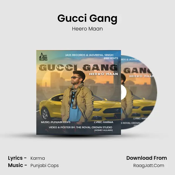 Gucci Gang - Heero Maan
