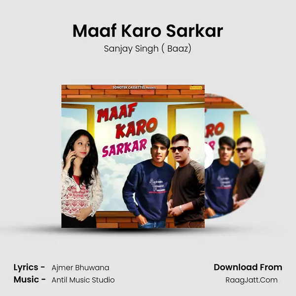 Maaf Karo Sarkar - Sanjay Singh ( Baaz)