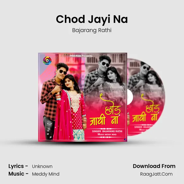Chod Jayi Na mp3 song