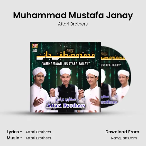 Muhammad Mustafa Janay - Attari Brothers