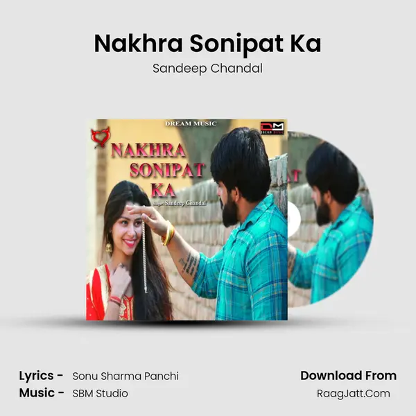 Nakhra Sonipat Ka - Sandeep Chandal