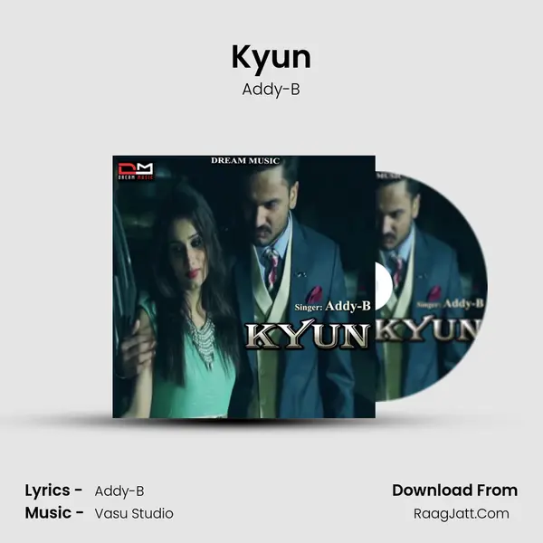 Kyun MP3 Song by Addy-B Cover