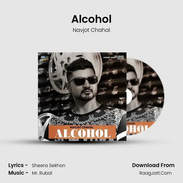 Alcohol MP3 Song by Navjot Chahal Cover