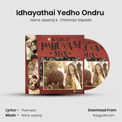 Idhayathai Yedho Ondru (From "Yennai Arindhaal") Cover