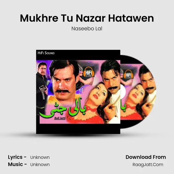 Mukhre Tu Nazar Hatawen MP3 Song by Naseebo Lal Cover