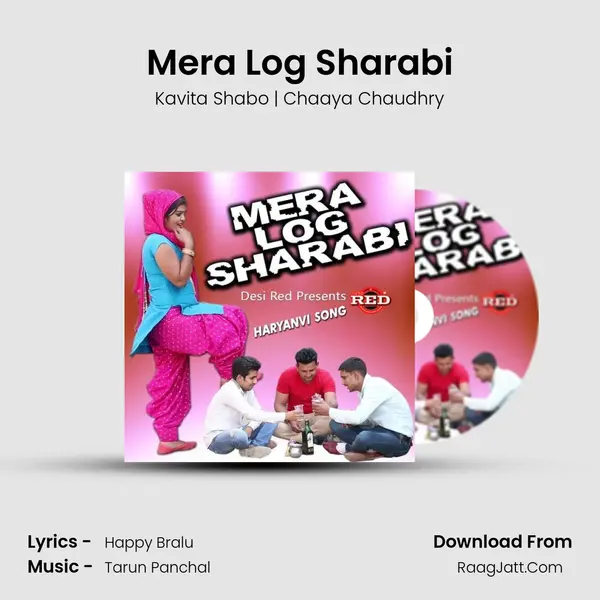 Mera Log Sharabi  Hits Haryanvi - Kavita Shabo | Chaaya Chaudhry
