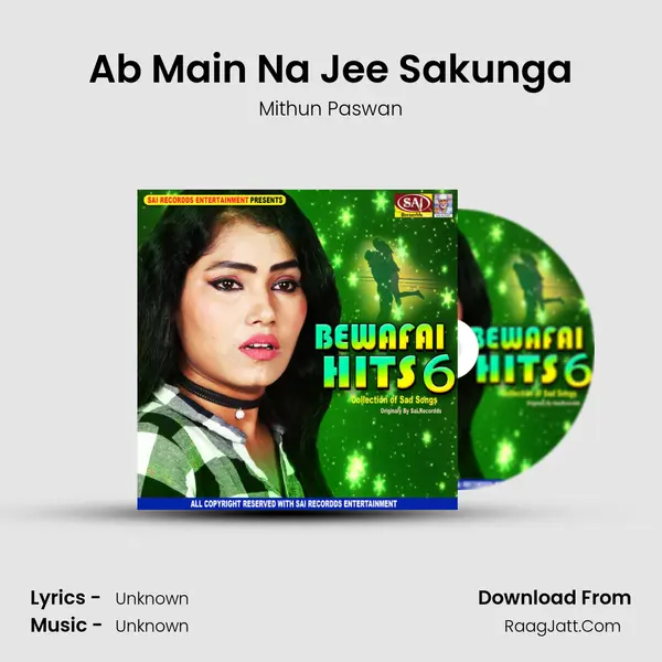 Ab Main Na Jee Sakunga MP3 Song by Mithun Paswan Cover
