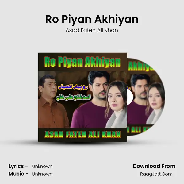 Ro Piyan Akhiyan mp3 song