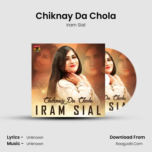 Chiknay Da Chola - Single - Iram Sial