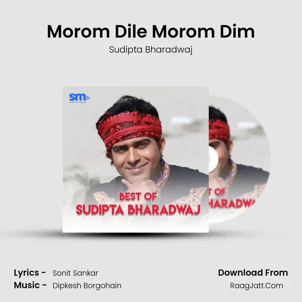 Morom Dile Morom Dim MP3 Song by Sudipta Bharadwaj Cover