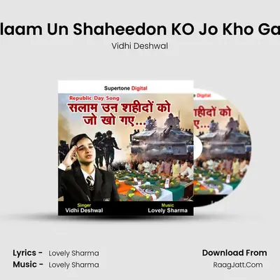 Salaam Un Shaheedon KO Jo Kho Gaye mp3 song