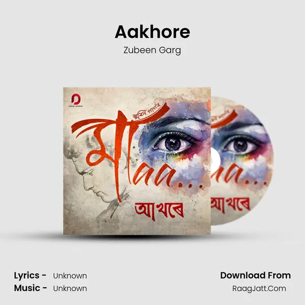Aakhore - Single - Zubeen Garg