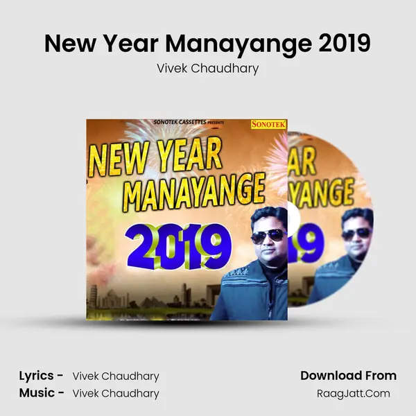 New Year Manayange 2019 - Vivek Chaudhary
