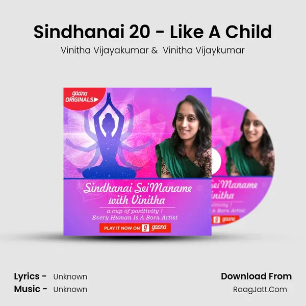 Sindhanai 20 - Like A Child MP3 Song by Vinitha Vijayakumar Cover