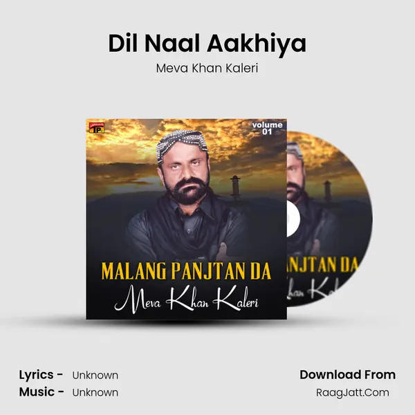 Dil Naal Aakhiya MP3 Song by Meva Khan Kaleri Cover