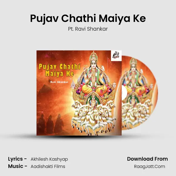 Pujav Chathi Maiya Ke - Pt. Ravi Shankar