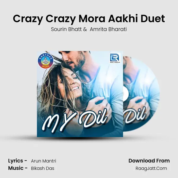 Crazy Crazy Mora Aakhi Duet MP3 Song by Sourin Bhatt Cover