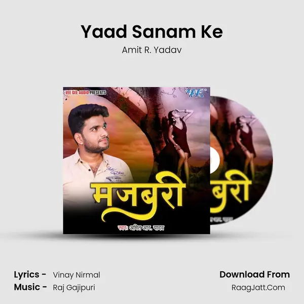 Yaad Sanam Ke MP3 Song by Amit R. Yadav Cover