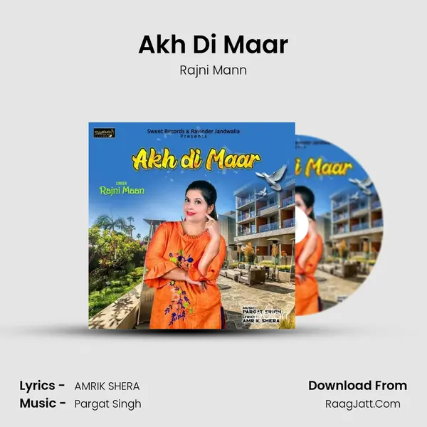 Akh Di Maar mp3 song
