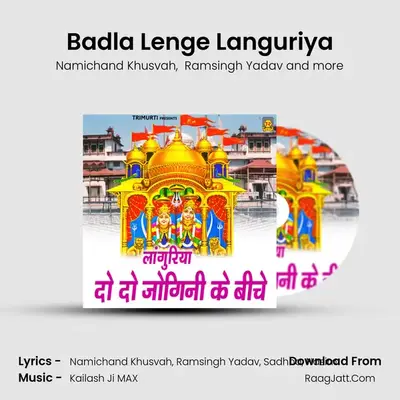 Badla Lenge Languriya MP3 Song by Namichand Khusvah Cover