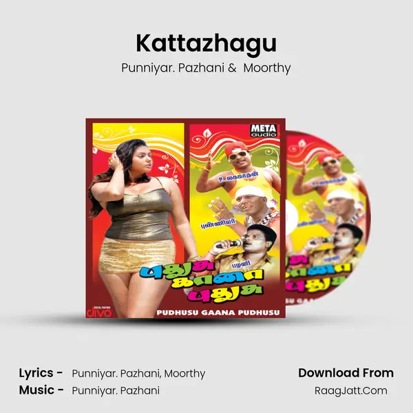 Kattazhagu MP3 Song by Punniyar. Pazhani Cover