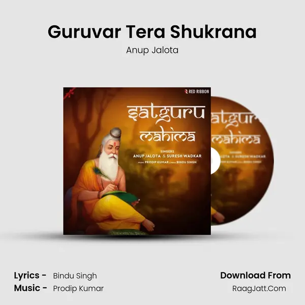 Guruvar Tera Shukrana MP3 Song by Anup Jalota Cover