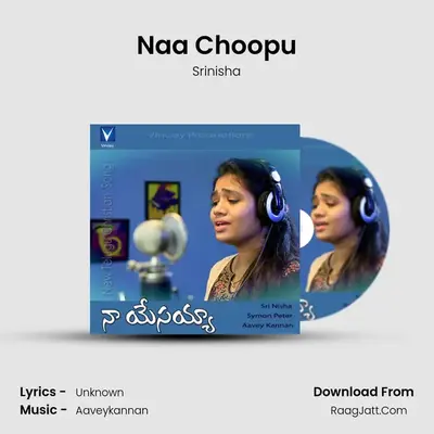 Naa Choopu - Single - Srinisha