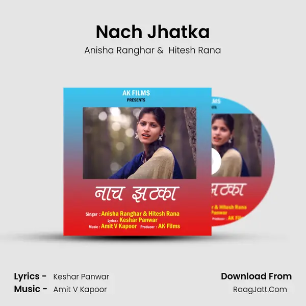 Nach Jhatka MP3 Song by Anisha Ranghar Cover
