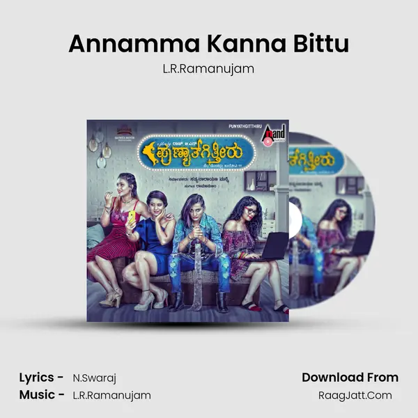 Annamma Kanna Bittu MP3 Song by L.R.Ramanujam Cover